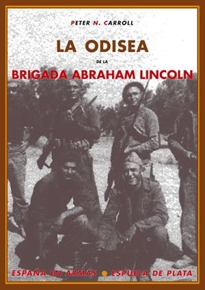 ODISEA DE LA BRIGADA ABRAHAM | 9788496133624 | CARROLL, PETER N.