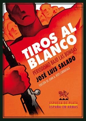 TIROS AL BLANCO | 9788416034338 | SALADO / RIOS