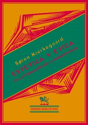 ESTETICA Y ETICA EN LA FORMACIO | 9788496133976 | KIERKEGAARD, SOREN
