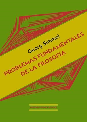 PROBLEMAS FUNDAMENTALES DE LA FILOSOFIA | 9788496133723 | SIMMEL, GEORG