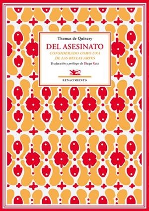 DEL ASESINATO CONSIDERADO COMO UNA DE LAS BELLAS ARTES | 9788496956322 | QUINCEY, THOMAS