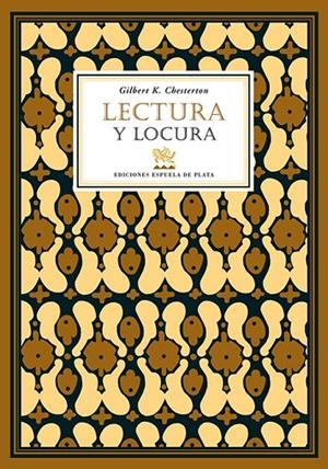 LECTURA Y LOCURA | 9788496956247 | CHESTERTON, GILBERT K.