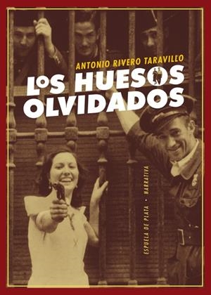 HUESOS OLVIDADOS, LOS | 9788416034000 | RIVERO TARAVILLO, ANTONIO