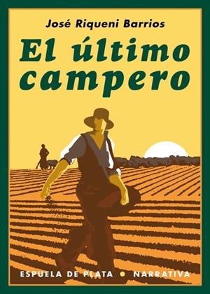 ULTIMO CAMPERO, EL | 9788416034406 | RIQUENI BARRIOS, JOSE