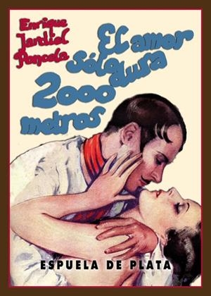 AMOR SOLO DURA 2000 METROS, EL | 9788416034260 | JARDIEL PONCELA, ENRIQUE