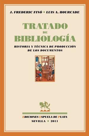 TRATADO DE BIBLIOLOGIA | 9788415177111 | FINO / HOURCADE
