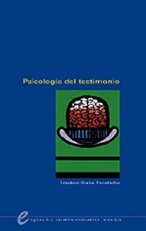 PSICOLOGIA DEL TESTIMONIO | 9788475689043 | IBADE, IZASKUN