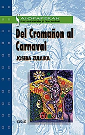 DEL CROMAGNON CARNAVAL | 9788475686790 | ZULAIKA, JOSEBA