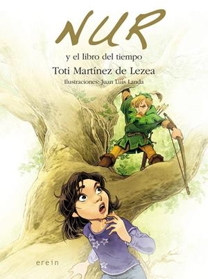 NUR Y EL LIBRO DEL TIEMPO | 9788497468251 | MARTINEZ DE LEZEA, TOTI