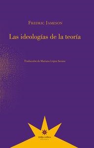 IDEOLOGIAS DE LA TEORIA, LAS | 9789871673537 | JAMESON, FREDRIC