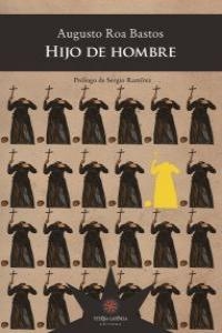 HIJO DE HOMBRE | 9789871673278 | ROA BASTOS, AUGUSTO