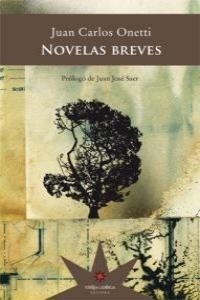 NOVELAS BREVES | 9789871673612 | ONETTI, JUAN CARLOS