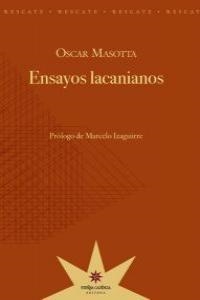 ENSAYOS LACANIANOS | 9789871673308 | MASOTTA, OSCAR