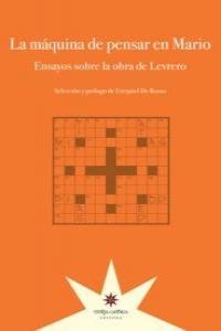 MAQUINA DE PENSAR EN MARIO, LA | 9789871673988 | DE ROSSO, EZEQUIEL
