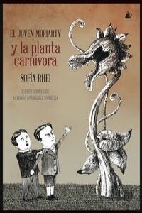 JOVEN MORIARTY Y LA PLANTA CARNIVORA, EL | 9788493937973 | RHEI, SOFIA