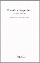 FILOSOFIA Y TIEMPO FINAL | 9789709957242 | SUBIRATS, EDUARDO