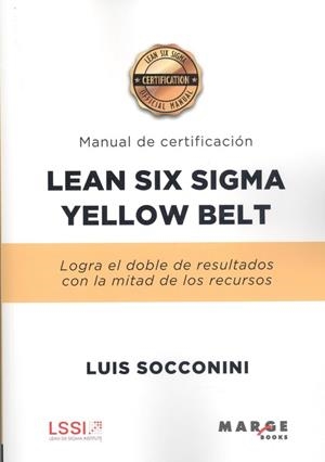 LEAN SIX SIGMA YELLOW BELT | 9788417903213 | SOCCONINI, LUIS