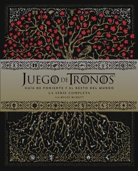 JUEGO DE TRONOS : GUIA DEL MUNDO DE PONIENTE Y MÁS ALLÁ | 9788467931952 | MCNUTT, MYLES