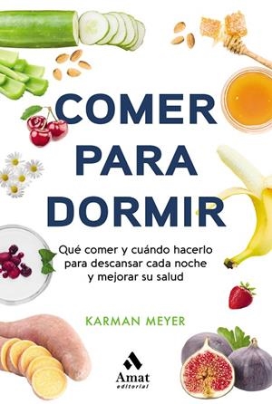 COMER PARA DORMIR | 9788497355025 | MEYER, KRAMAN