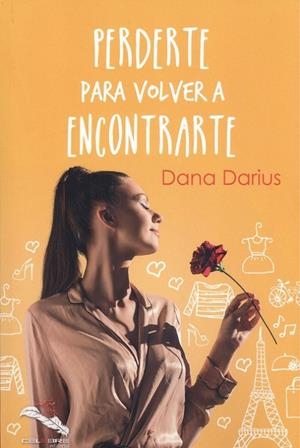 PERDERTE PARA VOLVER A ENCONTRATE | 9788412062229 | DARIUS, DANA
