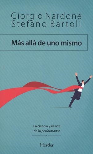 MÁS ALLÁ DE UNO MISMO | 9788425443909 | NADRONE, GIORGIO / BRATOLI, STEFANO