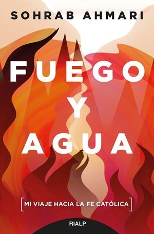 FUEGO Y AGUA | 9788432151644 | AHMARI, SOHRAB