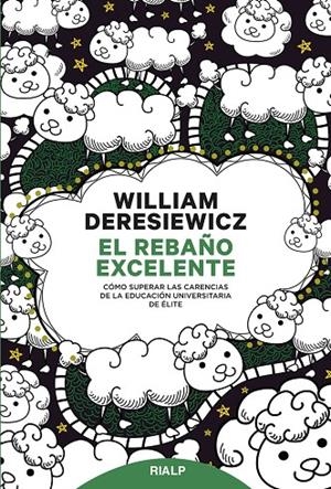 REBAÑO EXCELENTE, EL | 9788432151774 | DERESIEWICZ, WILLIAM