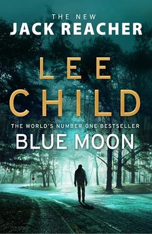 BLUE MOON | 9781787630277 | CHILD, LEE