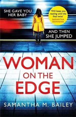 WOMAN ON THE EDGE | 9781472264640 | BAILEY, SAMANTHA