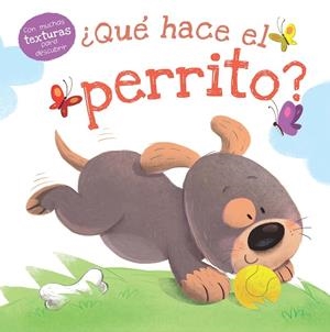 ¿QUE HACE EL PERRITO? | 9788491679349