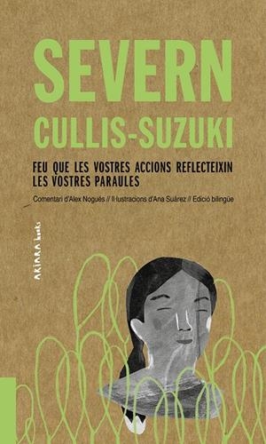FEU QUE LES VOSTRES ACCIONS REFLECTEIXIN LES VOSTRES PARAULES | 9788417440510 | CULLIS-SUZUKI, SEVERN