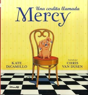 CERDITA LLAMADA MERCY, UNA | 9788484705994 | DICAMILLO, KATE