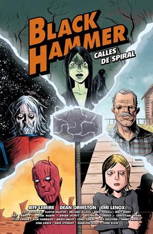 BLACK HAMMER. CALLES DE SPIRAL | 9788417575564 | LEMIRE, JEFF