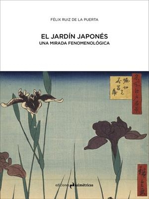 JARDÍN JAPONÉS, EL | 9788417905156 | RUIZ DE LA PUERTA, FELIX