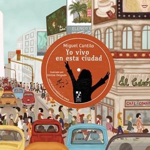 YO VIVO EN ESTA CIUDAD | 9789508893369 | CANTILO, MIGUEL