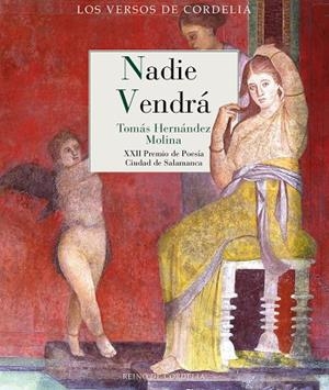 NADIE VENDRÁ | 9788418141027 | HERNANDEZ MOLINA, TOMAS