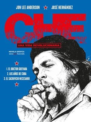 CHE. UNA VIDA REVOLUCIONARIA (INTEGRAL) | 9788417517342 | ANDERSON / HERNANDEZ