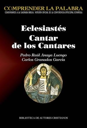 ECLESIÁSTES CANTAR DE LOS CANTARES | 9788422021025 | ANAYA, PEDRO RAÚL