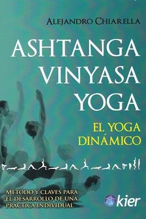 ASHTANGA VINYASA YOGA | 9788417581367 | CHIARELLA, ALEJANDRO
