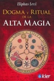 DOGMA Y RITUAL DE LA ALTA MAGIA | 9788417581398 | LEVI, ELIPHAS