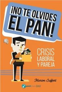NO TE OLVIDES EL PAN | 9788412082883 | SUFFERT, MARION