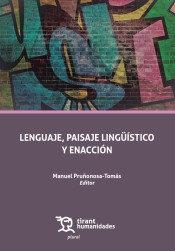 LENGUAJE PAISAJE LINGUISTICO Y ENACCION | 9788417706081 | PRUNONOSA-TOMAS, MANUEL