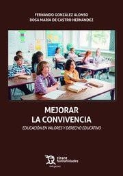 MEJORAR LA CONVIVENCIA EDUCACION VALORES DERECHO EDUCATIVO | 9788417706876 | GONZÁLEZ ALONSO, FERNANDO