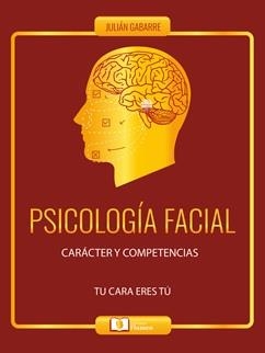 PSICOLOGIA FACIAL | 9788409154418 | GABARRE, JULIÁN