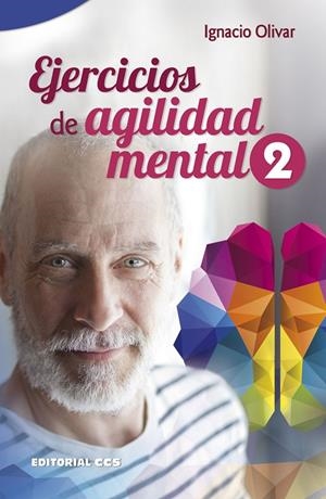 EJERCICIOS DE AGILIDAD MENTAL - 2 | 9788490239681 | OLIVAR, IGNACIO