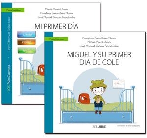 GUÍA : MI PRIMER DÍA DE COLE + CUENTO : MIGUEL Y SU PRIMER DÍA DE COLE | 9788436842012 | GONZÁLVEZ MACIÁ, CAROLINA / VICENT JUAN, MARÍA / GARCÍA FERNÁNDEZ, JOSÉ MANUEL