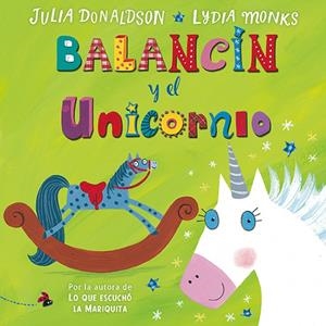 BALANCIN Y EL UNICORNIO | 9788494163487 | DONALDSON, JULIA