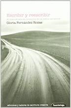ESCRIBIR Y REESCRIBIR | 9788495079558 | FERNANDEZ ROZAS, GLORIA