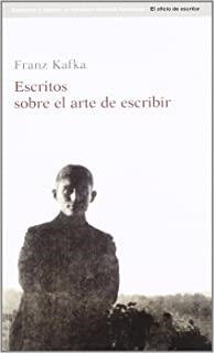 ESCRITOS SOBRE EL ARTE DE ESCRIBIR | 9788495079664 | KAFKA, FRANZ