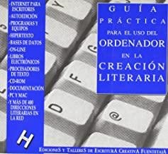 GUIA PRACTICA PARA EL USO DEL ORDENADOR EN LA CREACION LITERARIA | 9788492123124 | REMO FERNÁNDEZ CARRO, JOSÉ